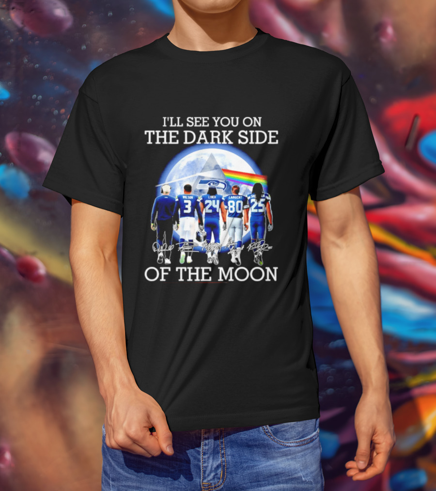 I'll See You On The Dark Side Of The Moon Seattle Seahawks Players Moon Prism T-Shirt