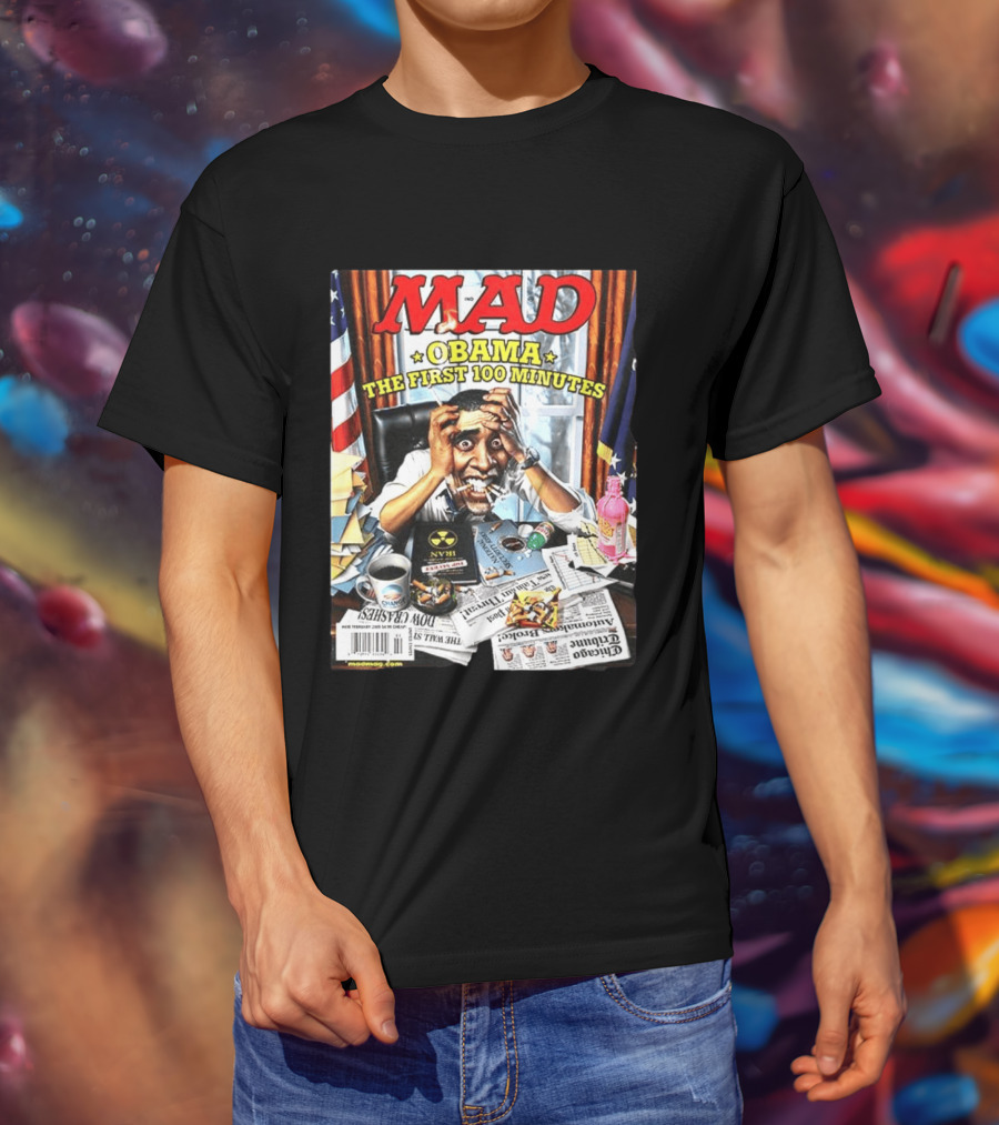 Mad Obama The First 100 Minutes Magazine Cover Presidential T-Shirt
