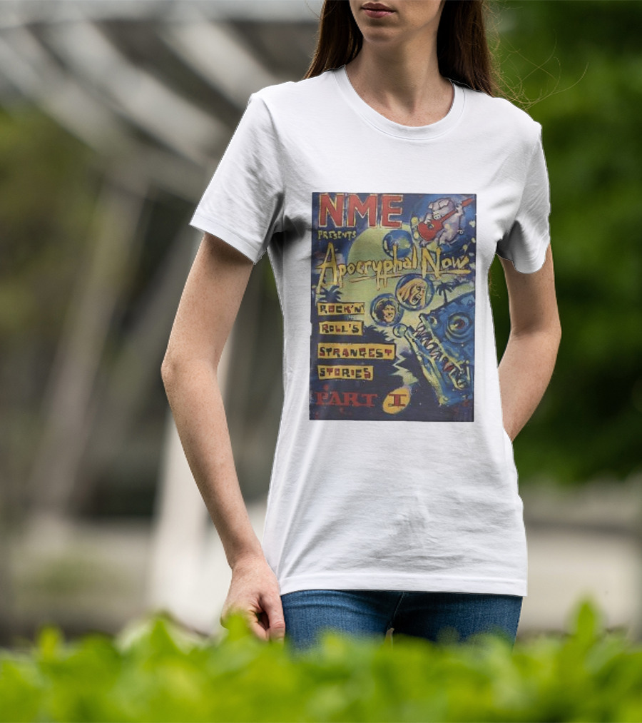 NME Presents Apocryphal Now Rock 'n' Roll's Strangest Stories Part 1 T-Shirt