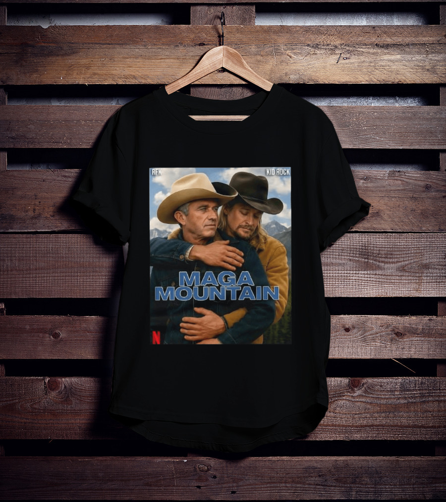 RFK Kid Rock Maga Mountain Netflix Parody Cowboy T-Shirt