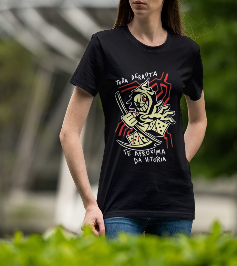 Toda Derrota Te Aproxima Da Vitória Grim Reaper T-Shirt