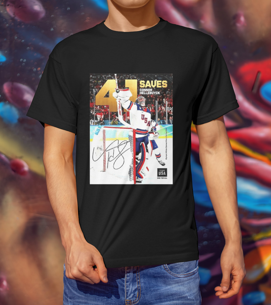 41 Saves Connor Hellebuyck USA Olympic Winter Games 2022 Team USA T-Shirt
