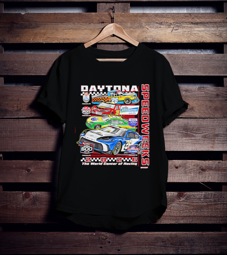 2026 Daytona 500 Speedweeks The World Center Of Racing Champion Cars Racing T-Shirt