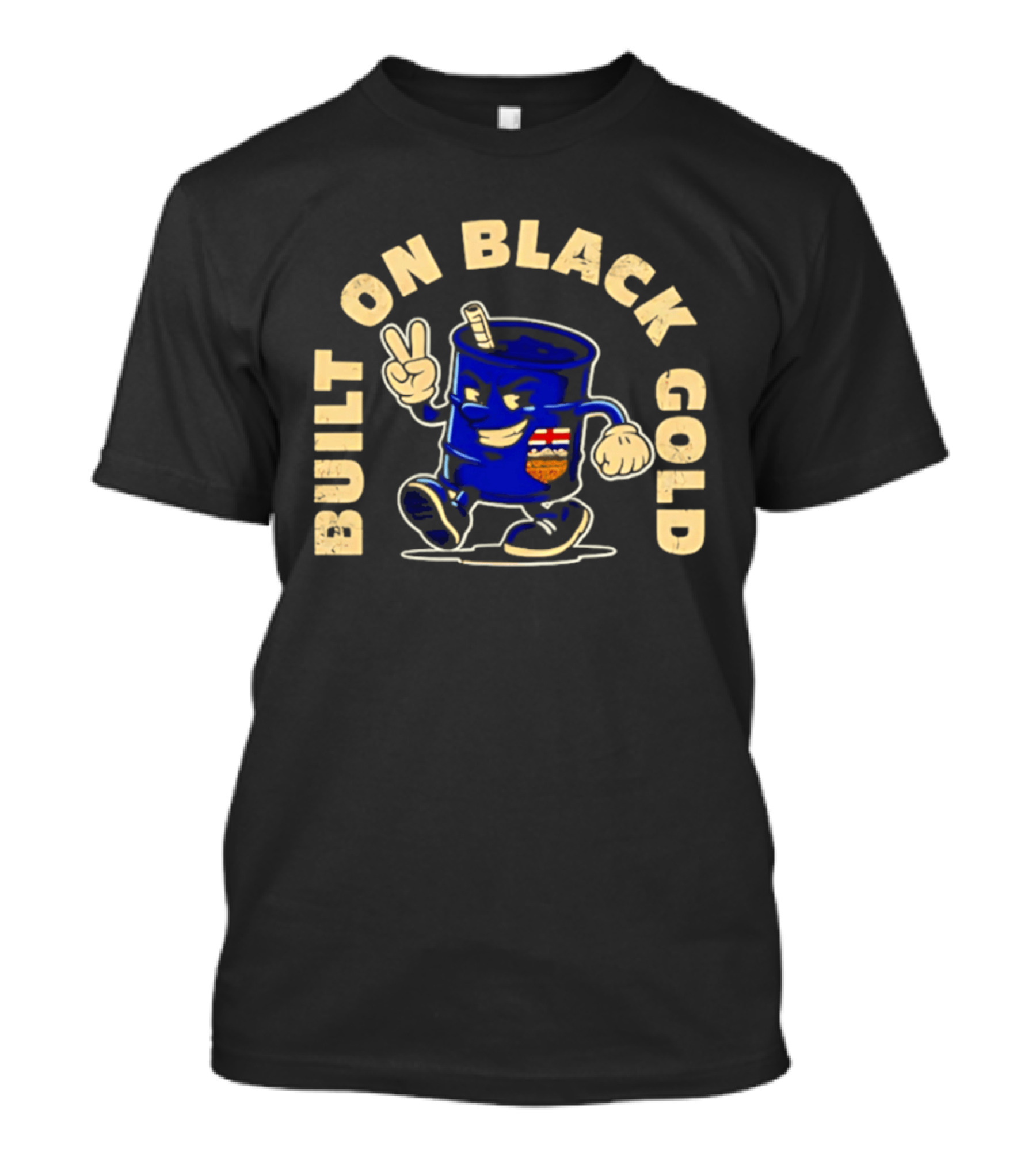 Built On Black Gold Canada Oil Barrel Cartoon Peace Sign T-Shirt