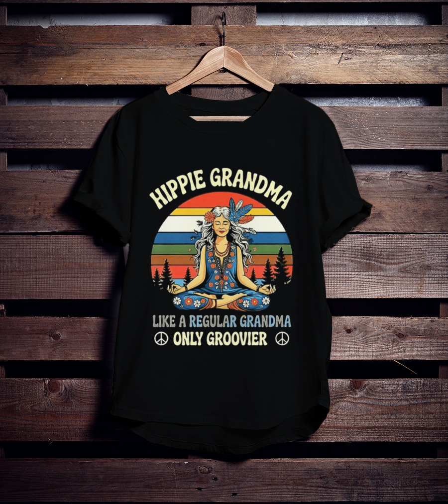 Hippie Grandma Like A Regular Grandma Only Groovier T-Shirt