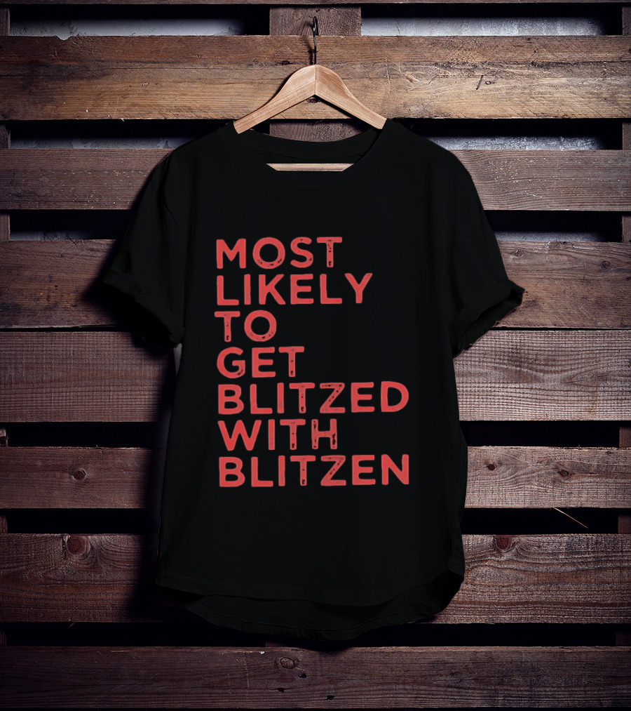 Most Likely To Get Blitzed With Blitzen Christmas T-Shirt