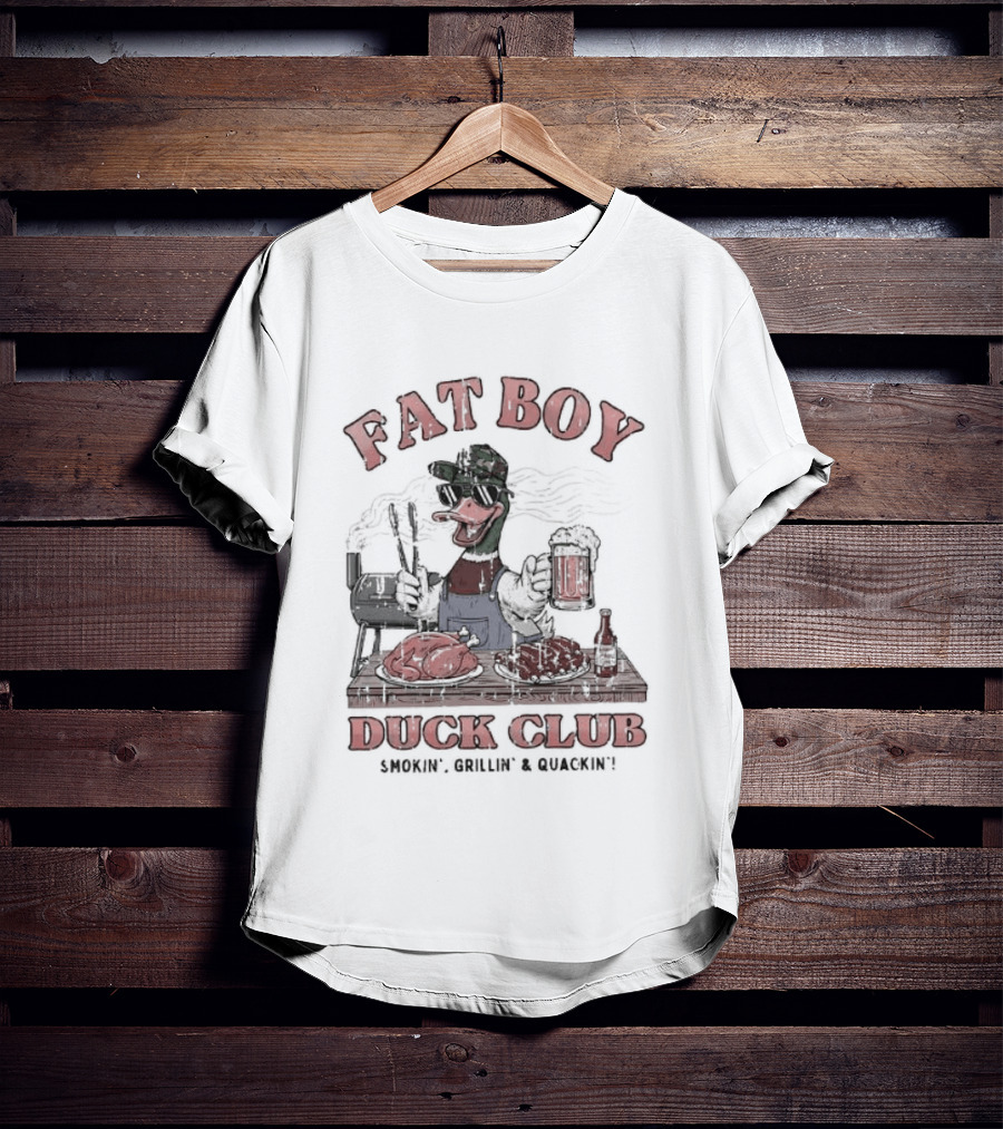 Fat Boy Duck Club Smokin' Grillin' Quackin' BBQ Cookout T-Shirt