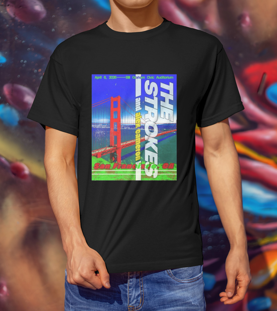 The Strokes And Alex Cameron San Francisco CA 2026 Bill Graham Civic Auditorium April 6 T-Shirt