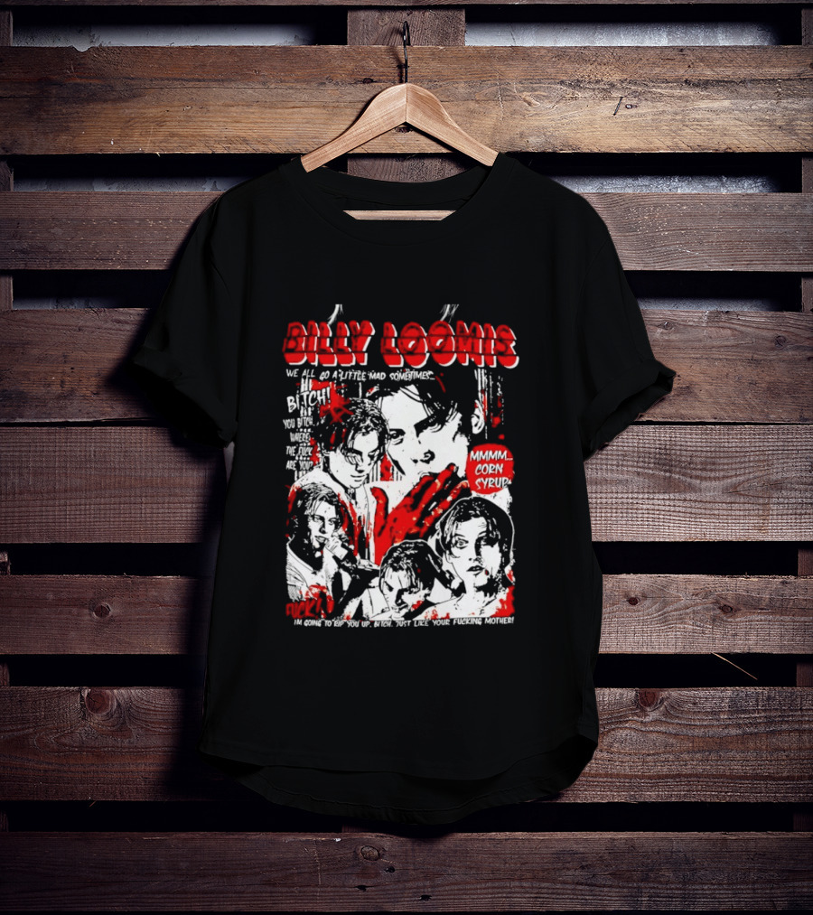 Billy Loomis We All Go A Little Mad Sometimes Horror Movie Icon Scream Blood Red T-Shirt