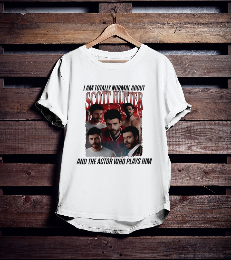 I Am Totally Normal About Scott Hunter And The Actor Who Plays Him Heated Rivalry T-Shirt