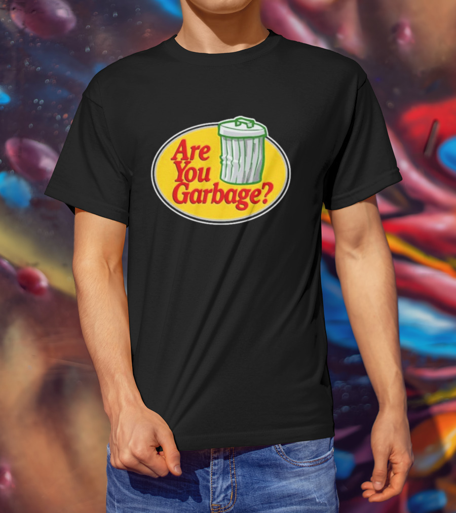 Are You Garbage Trash Can Logo Pro Fishing T-Shirt