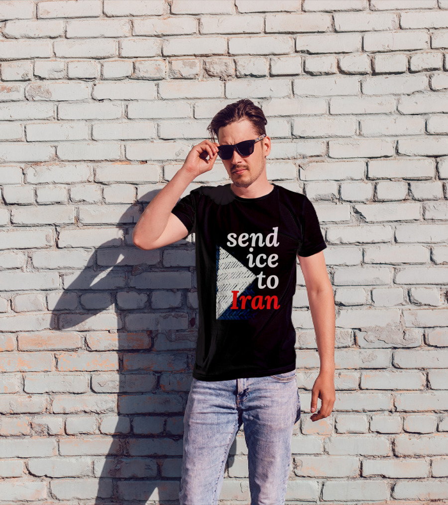 Send Ice To Iran Environmental Message T-Shirt