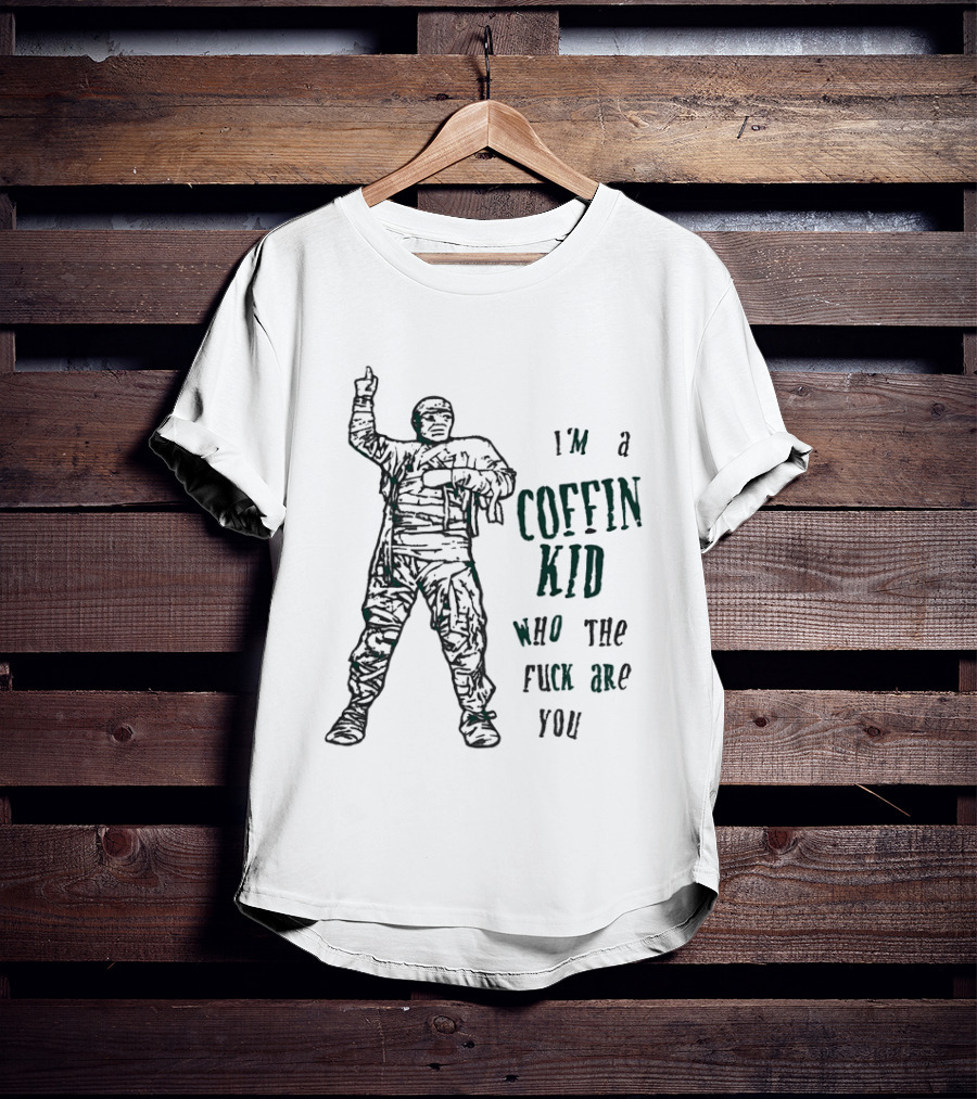 I'm A Coffin Kid Who The Fuck Are You Vintage Soldier Pose T-Shirt