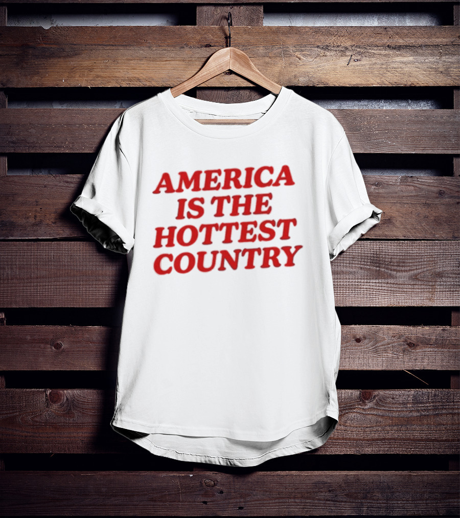 America Is The Hottest Country Bold Red T-Shirt