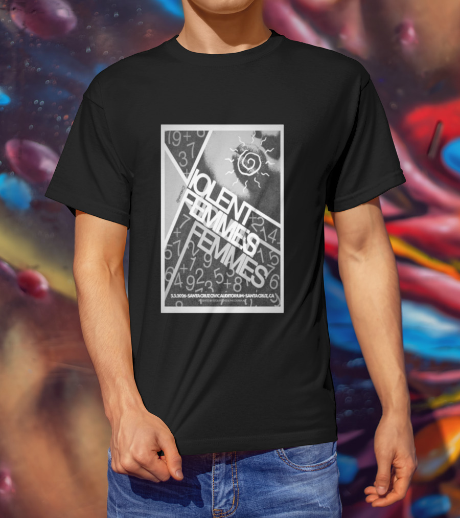 Violent Femmes Santa Cruz Civic Auditorium March 3 2026 T-Shirt