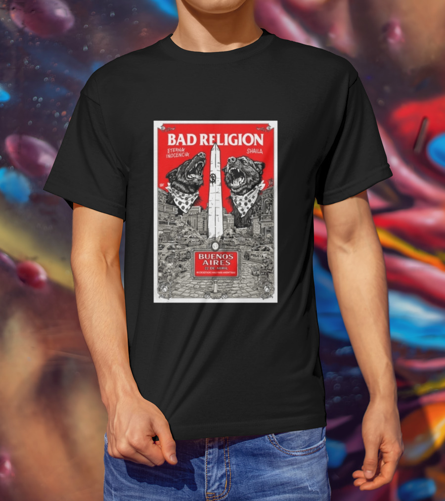 Bad Religion Buenos Aires 22 Abril Eternax Inocencia Shaila T-Shirt