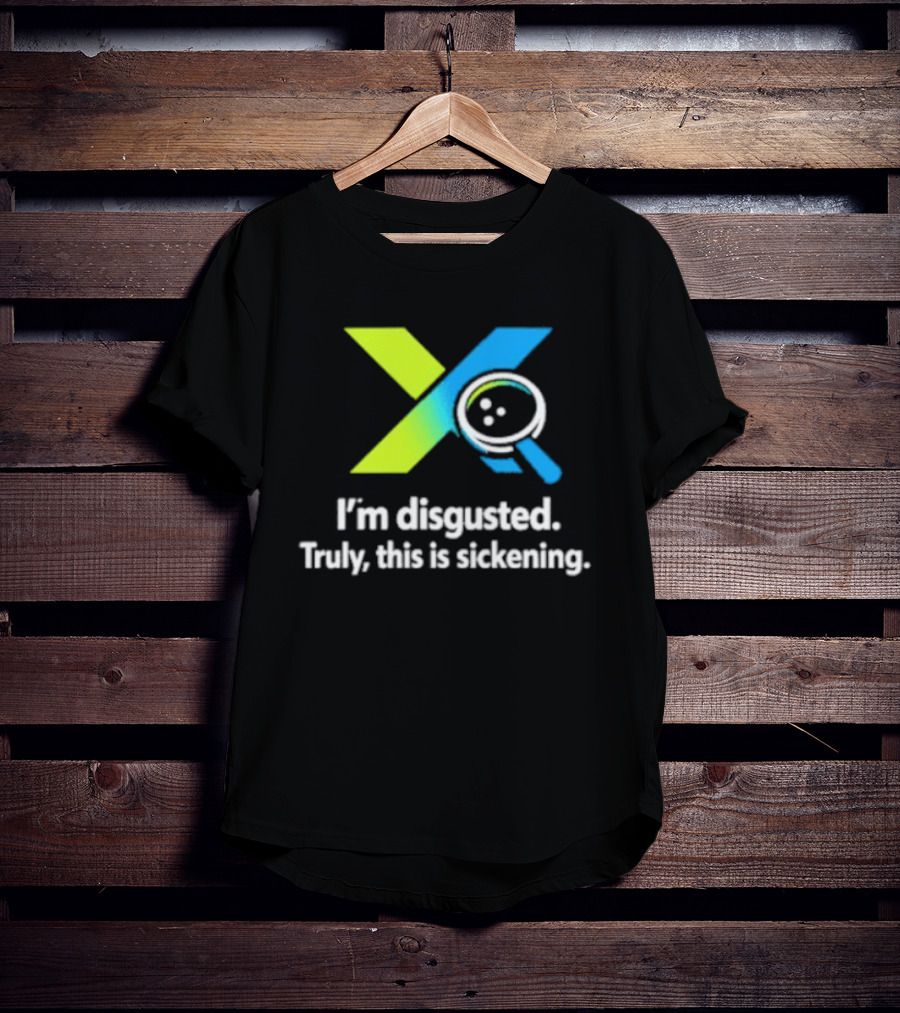 I'm Disgusted Truly This Is Sickening Magnifying Glass T-Shirt