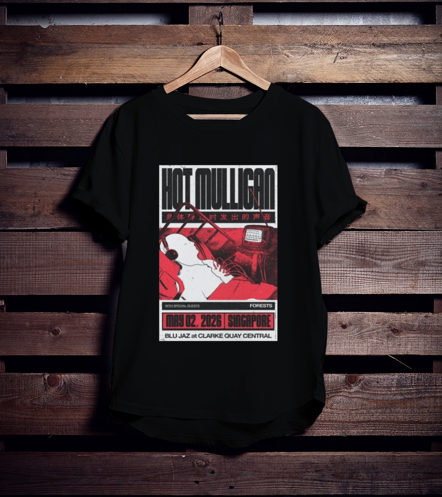 Hot Mulligan May 02 2026 Singapore Blu Jaz Forests Clarke Quay Central T-Shirt