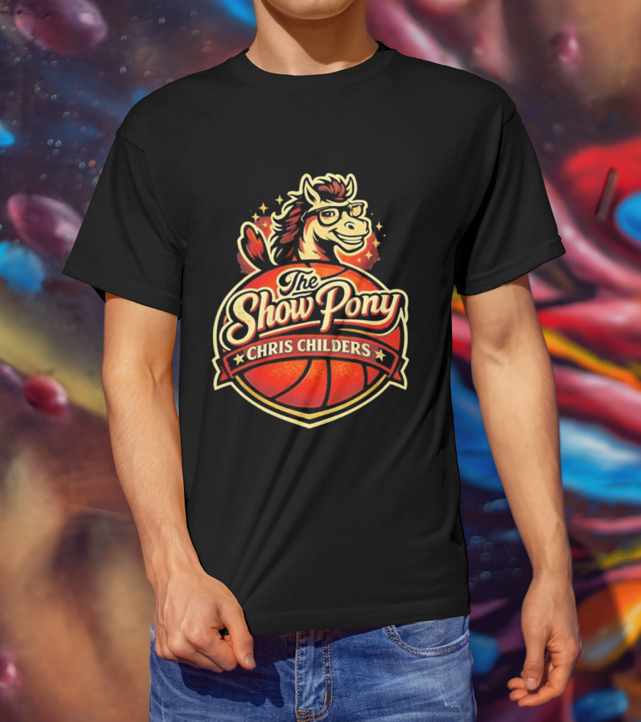 The Show Pony Chris Childers Basketball T-Shirt