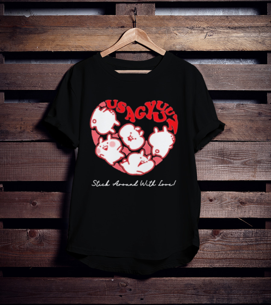 Usagyuuun 9th Anniversary Stick Around With Love T-Shirt