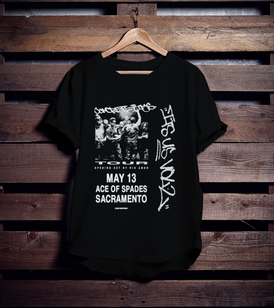 Concrete Boys 2026 Tour Opening Set May 13 Ace Of Spades Sacramento Its US Vol 2 T-Shirt