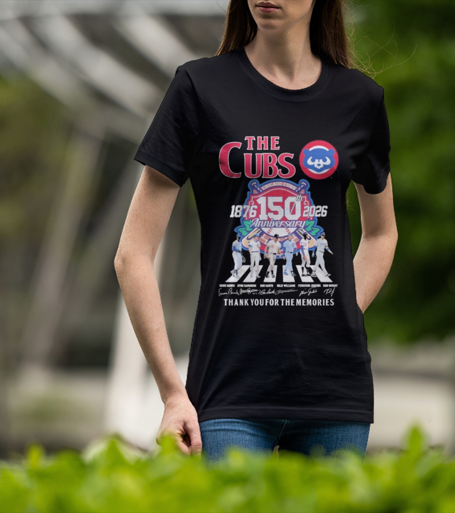 The Cubs 150th Anniversary 1876 2026 Thank You For The Memories Chicago Cubs Signatures T-Shirt