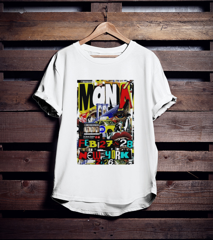 Maná New York City Concert February 27 28 2026 14th Street Station Statue Of Liberty MTA Taxi Brooklyn Bridge T-Shirt
