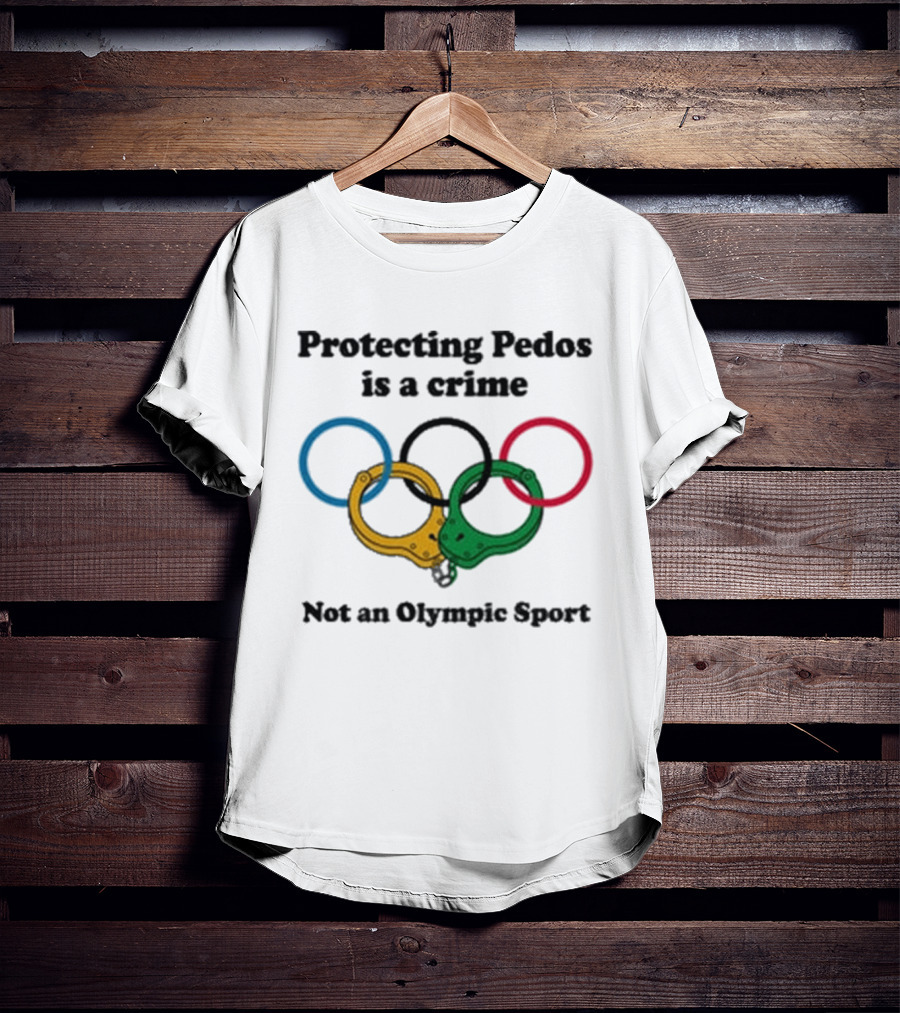 Protecting Pedos Is A Crime Not An Olympic Sport Handcuffs Rings T-Shirt