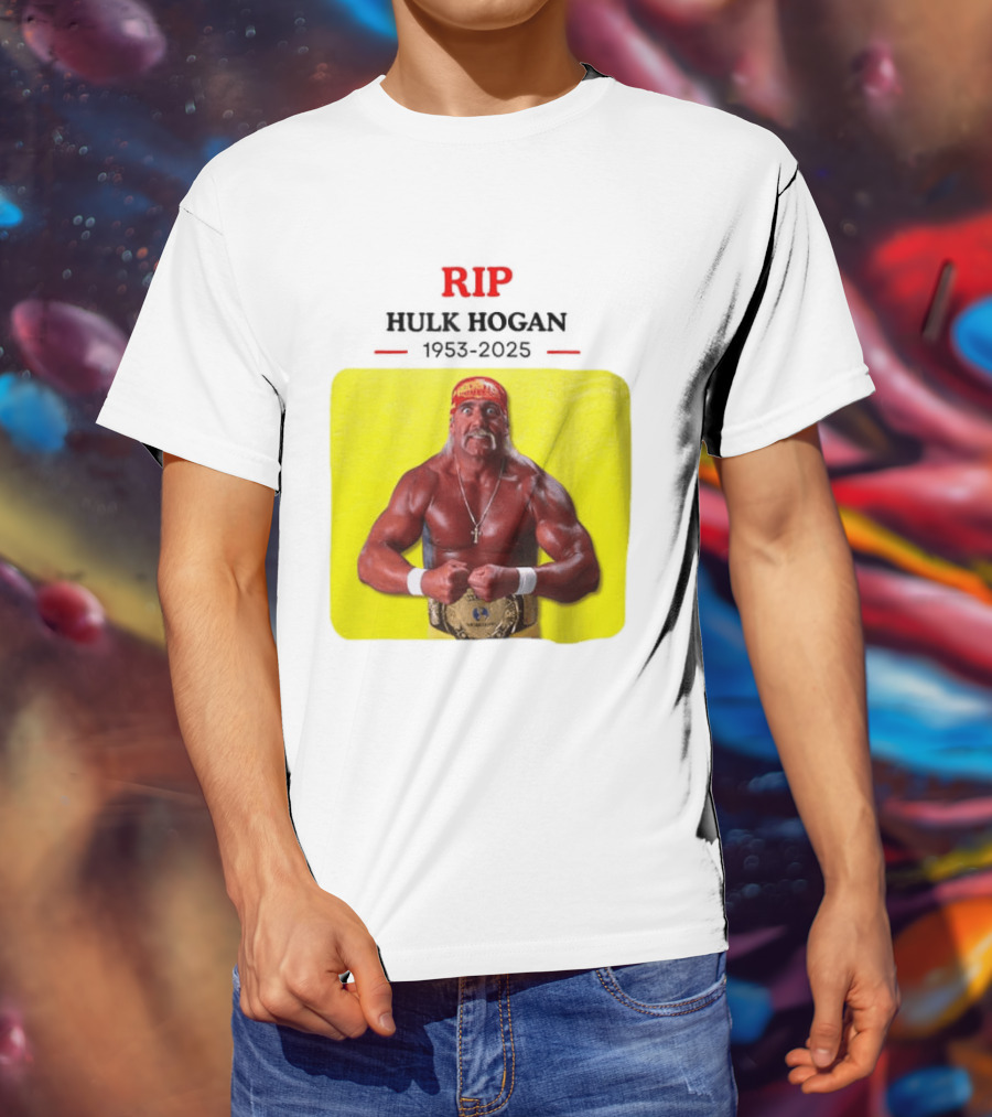 RIP Hulk Hogan 1953 2025 Wrestling Legend T-Shirt