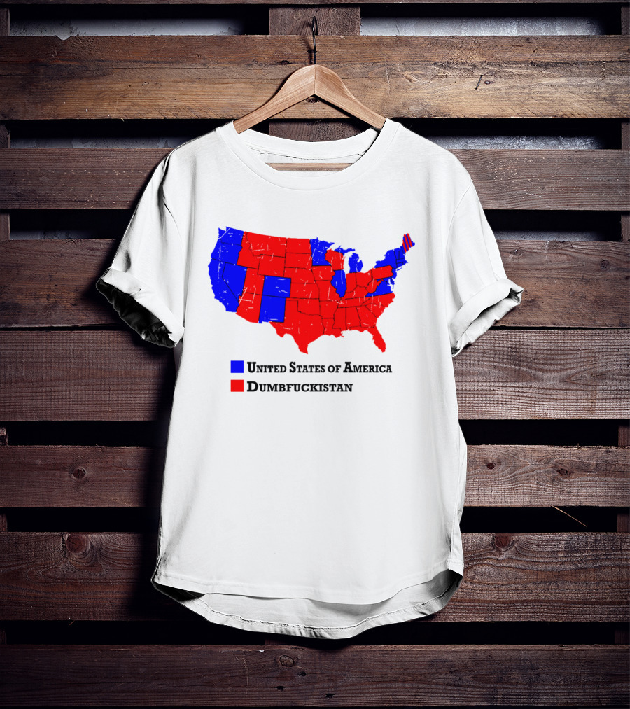 United States Of America Dumbfuckistan Map Red Blue States T-Shirt