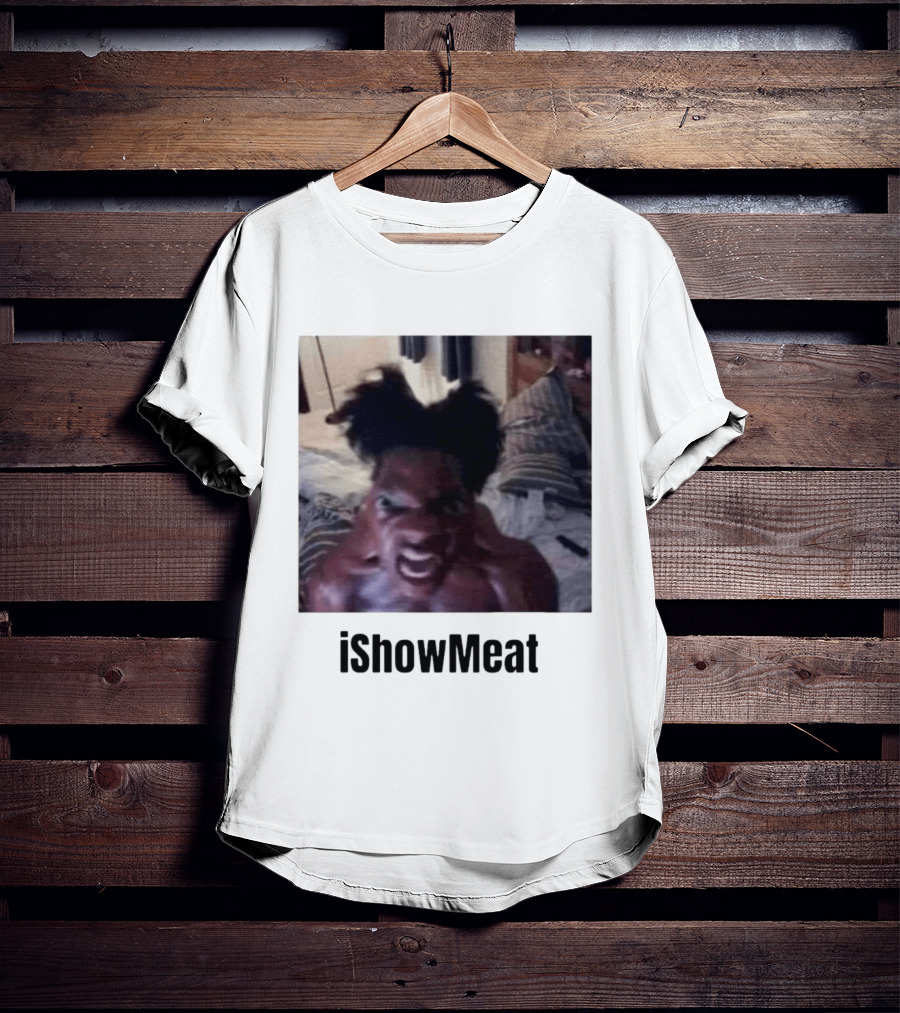 IShowMeat Viral Meme Image Popularity T-Shirt
