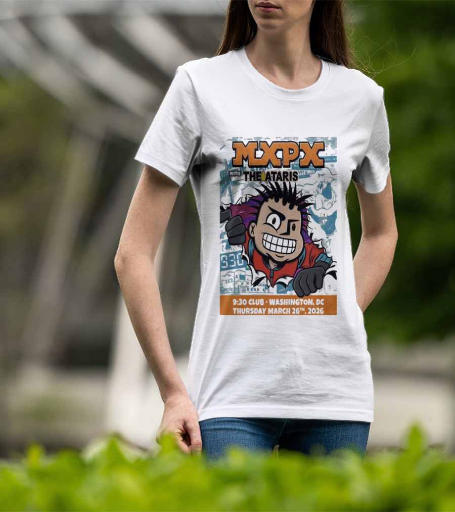 Mxpx With The Ataris 9 30 Club Washington DC March 26 2026 T-Shirt