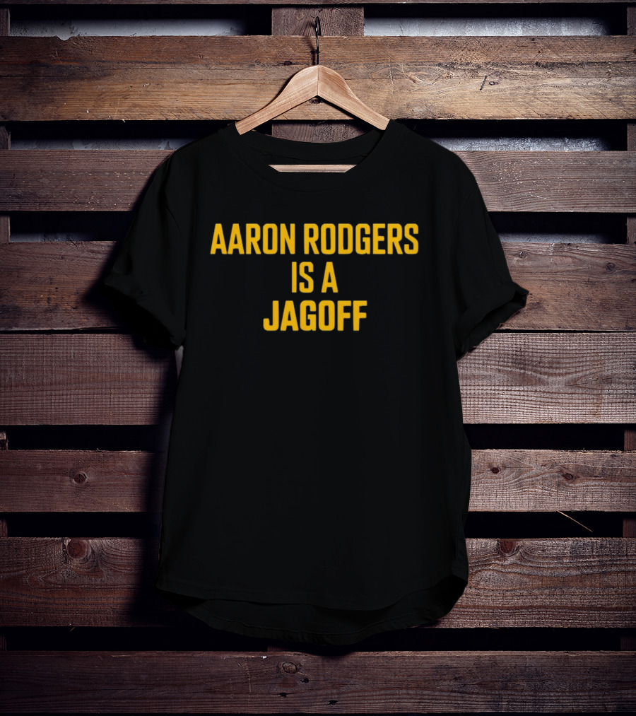 Aaron Rodgers Is A Jagoff Pittsburgh Steelers Fan Rivalry T-Shirt