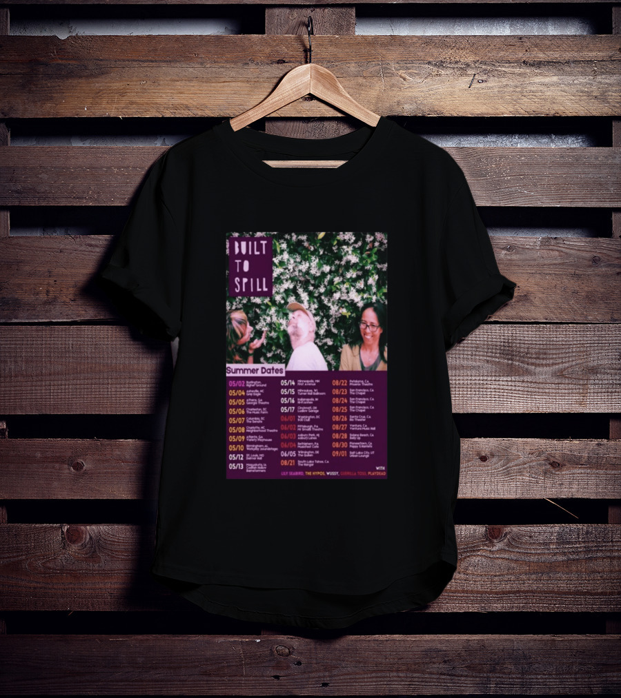 Built To Spill Summer Dates Tour 2026 Lily Seabird The Hypos Wussy Guerilla Toss Playdate T-Shirt