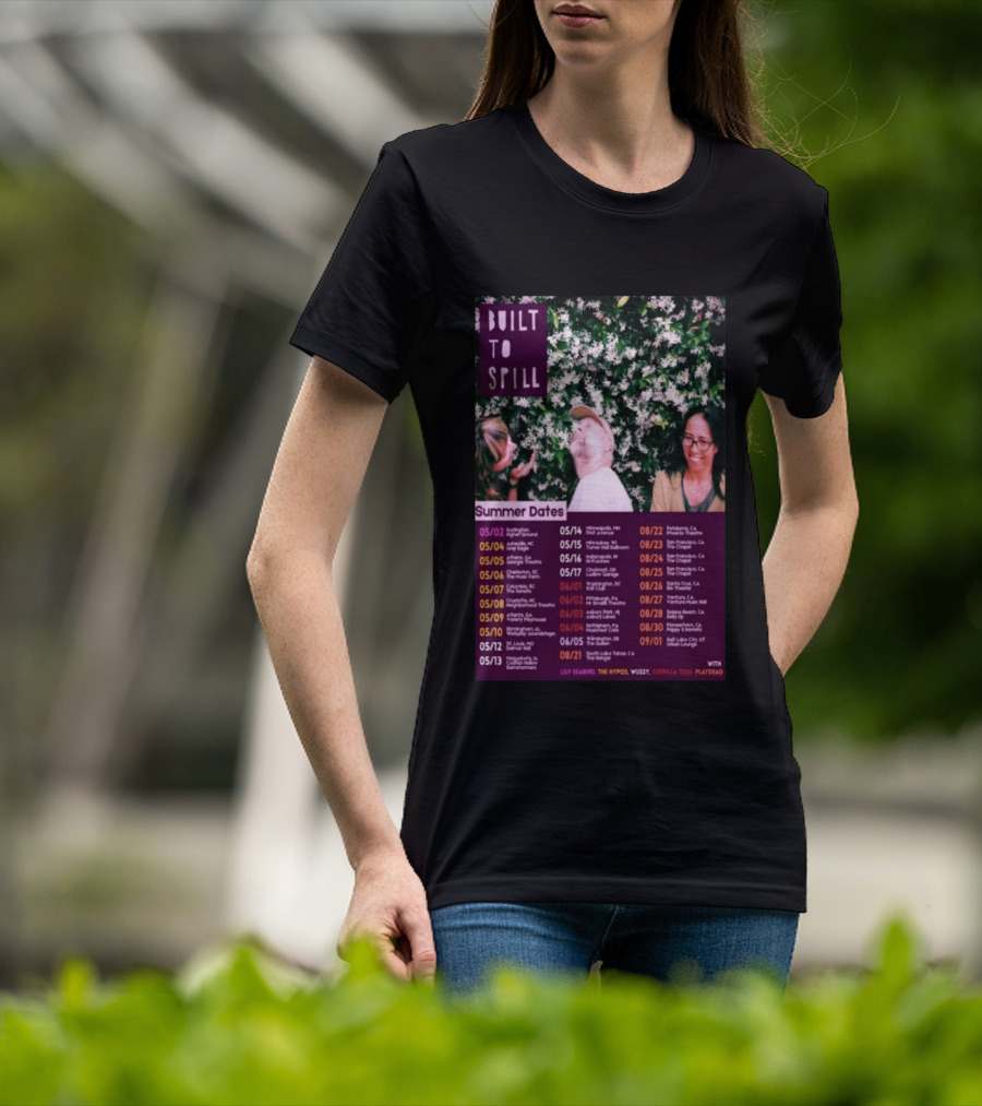 Built To Spill Summer Dates Tour 2026 Lily Seabird The Hypos Wussy Guerilla Toss Playdate T-Shirt