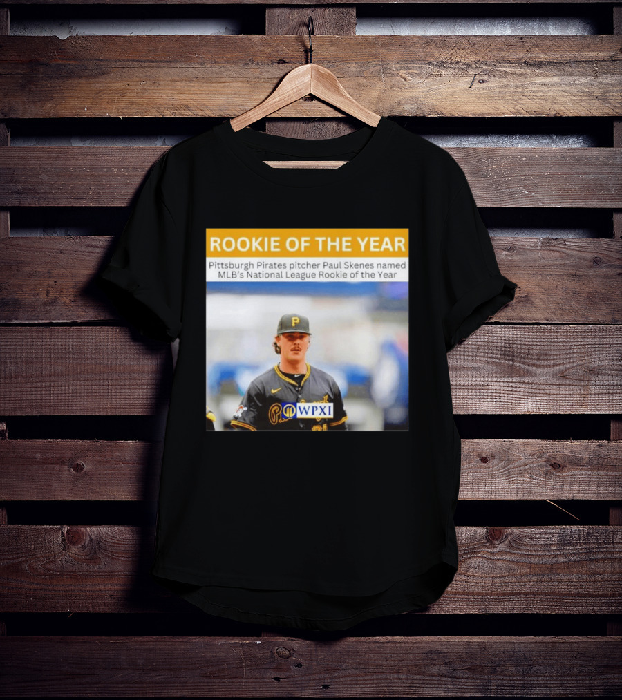 Rookie Of The Year Pittsburgh Pirates Pitcher Paul Skenes National League Award WPXI T-Shirt