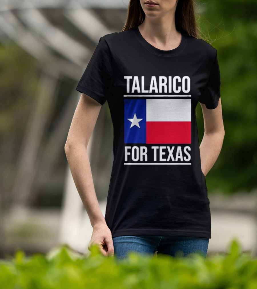 Talarico For Texas Senate Texas Flag Star T-Shirt
