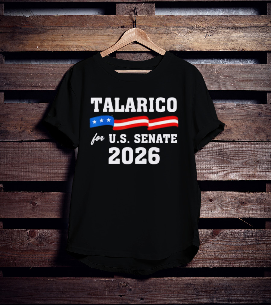 Talarico For U.S. Senate 2026 Campaign With Stars And Stripes Flag T-Shirt