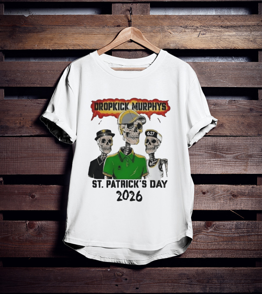 Dropkick Murphys St Patrick's Day 2026 Skeleton Trio 617 T-Shirt