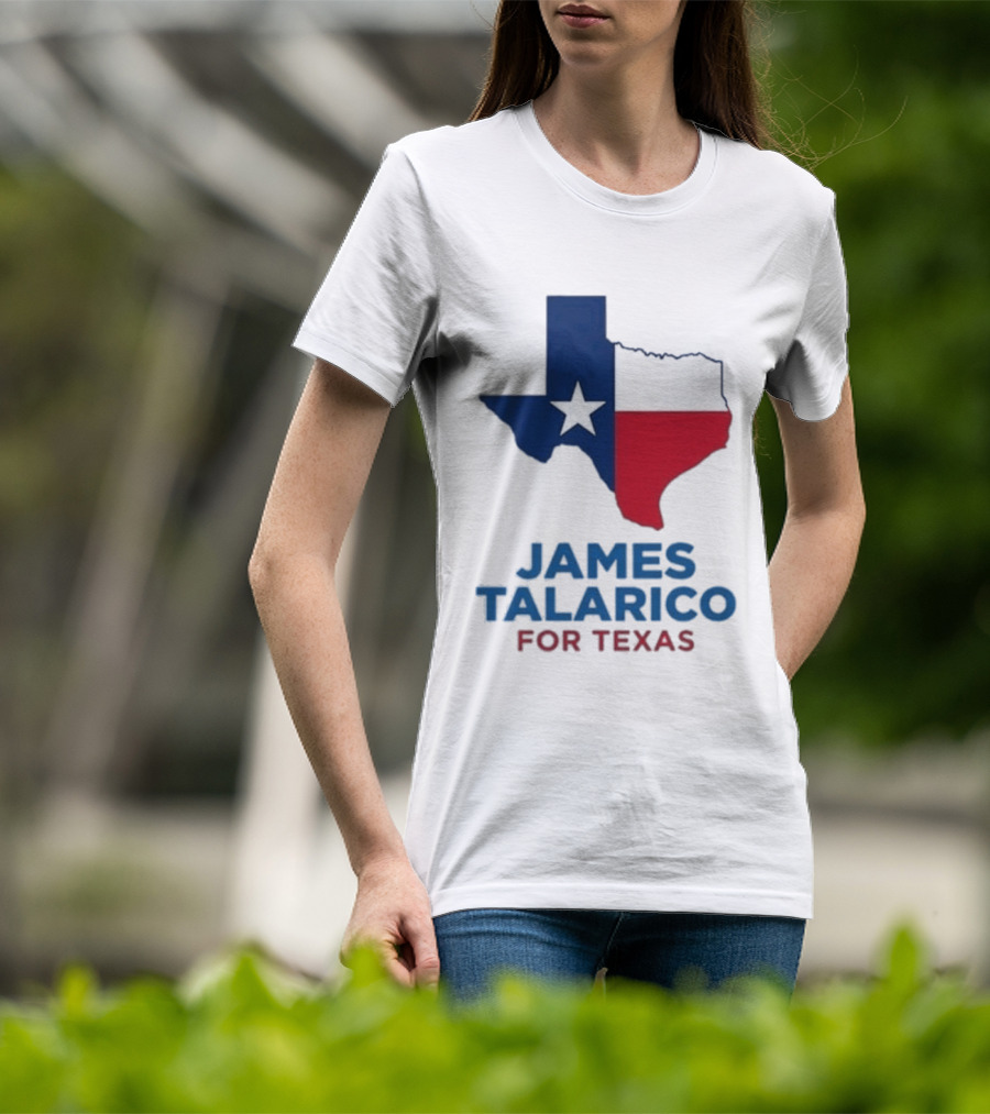 James Talarico For Texas 2026 Campaign Texas Flag T-Shirt