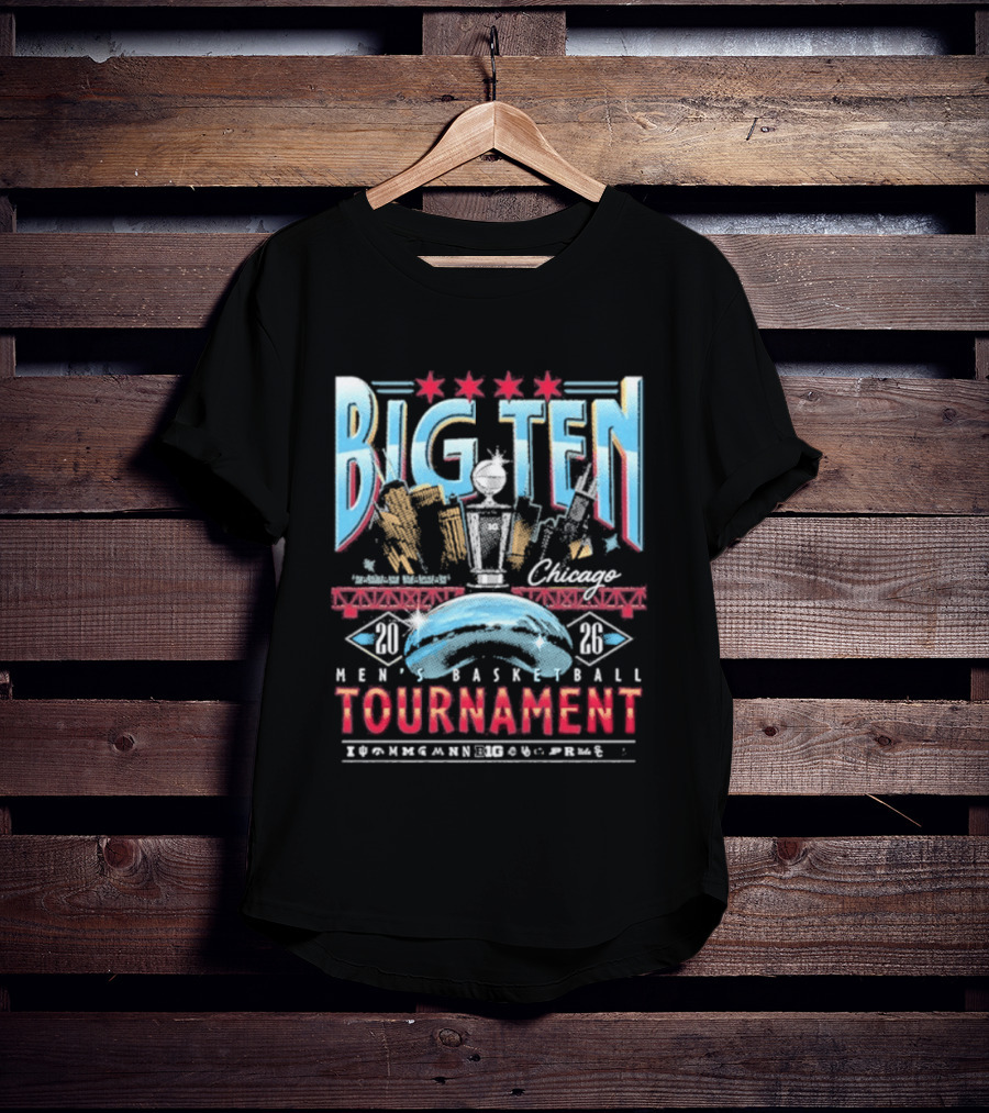 Big Ten Chicago 2026 Men's Basketball Tournament March Madness Skyline Stars T-Shirt