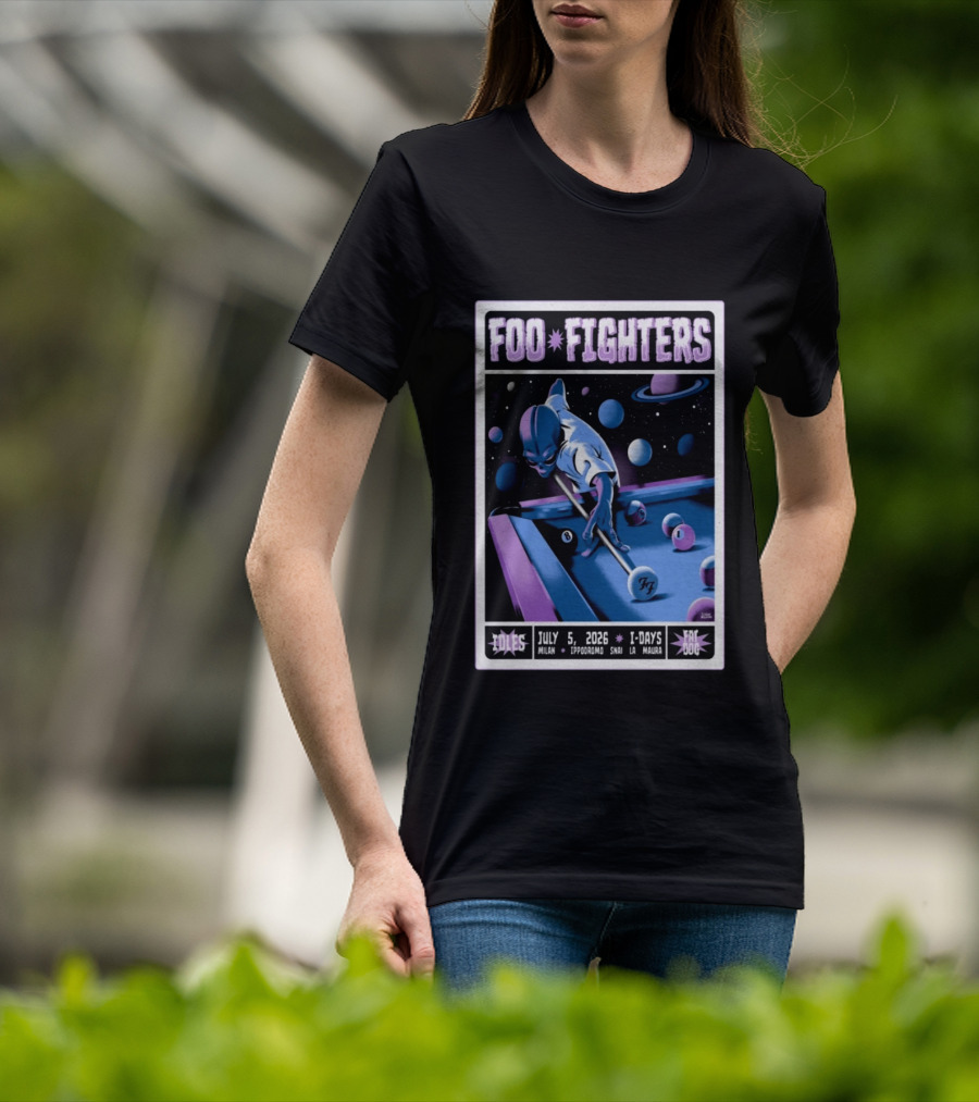 Foo Fighters July 5 2026 Milan Ippodromo Snai La Maura Tour I Days Alien Billiards T-Shirt