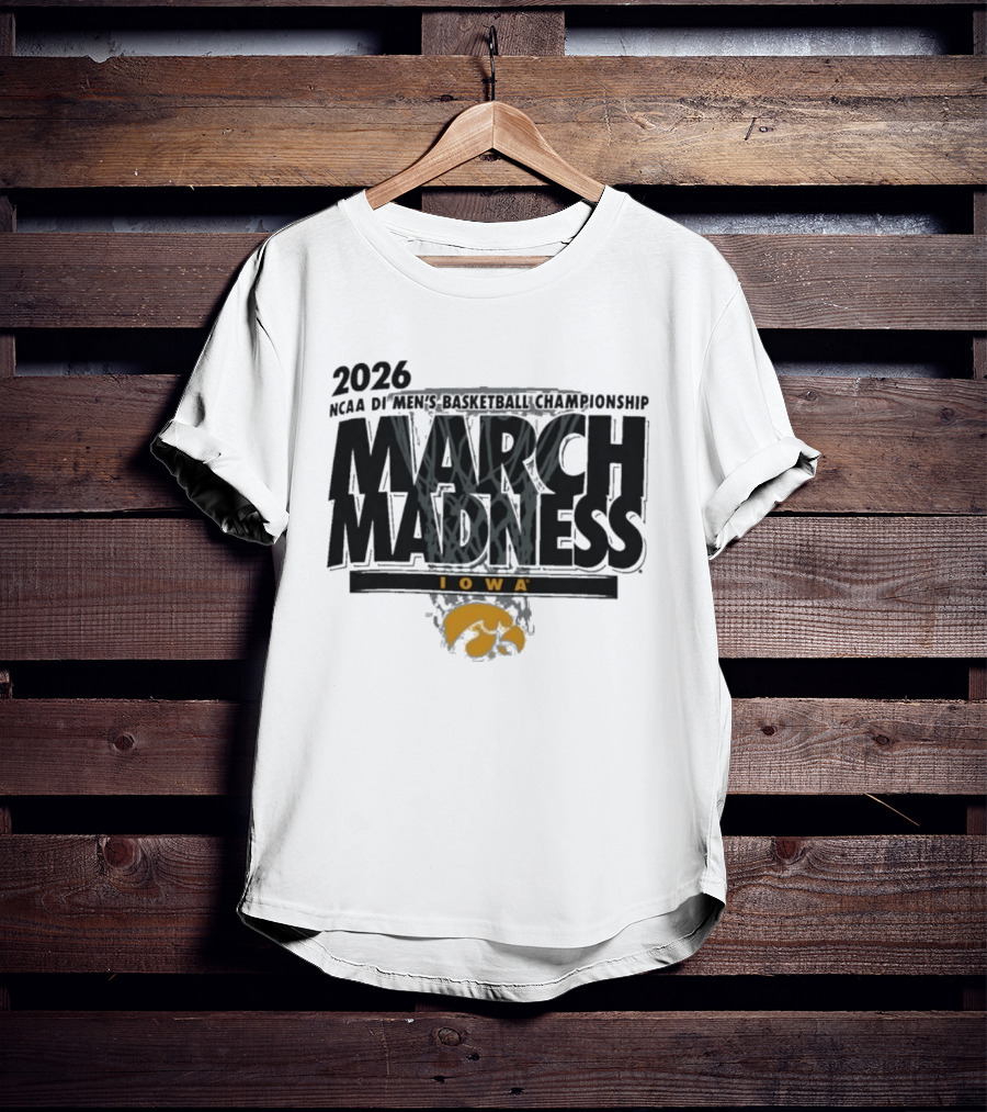 2026 NCAA DI Men's Basketball Championship March Madness Iowa Hawkeyes T-Shirt