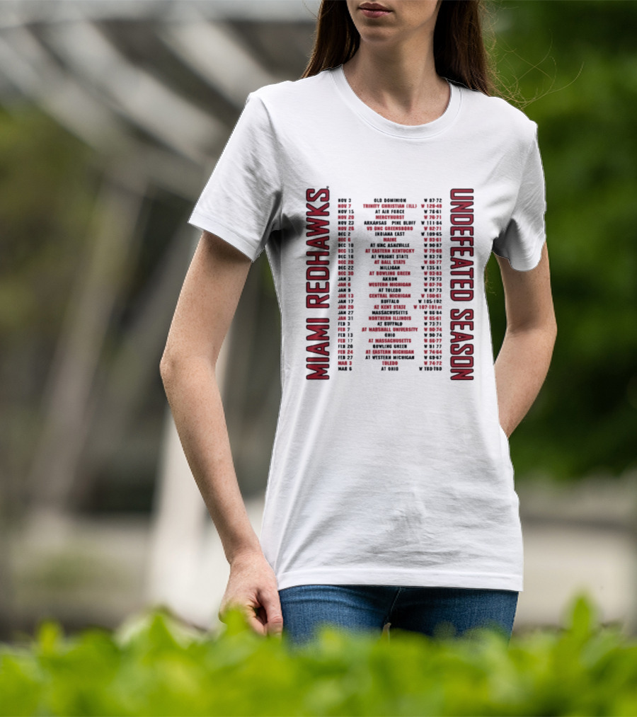 Miami RedHawks 2026 Men's Basketball Undefeated Season Schedule Historic Wins T-Shirt