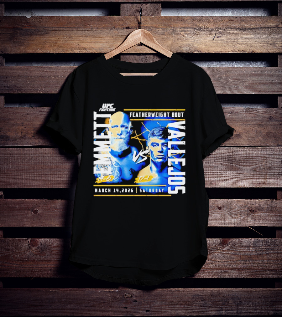 UFC Fight Night 2026 Featherweight Bout Emmett Vs Vallejos March 14 Saturday T-Shirt