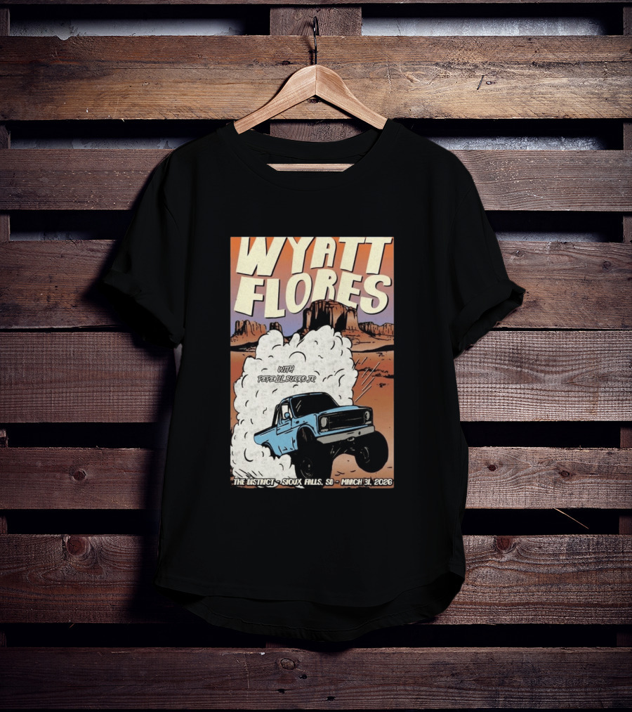 Wyatt Flores Sioux Falls Concert With Pepe El Burrio Jr March 31 2026 Desert Adventure T-Shirt
