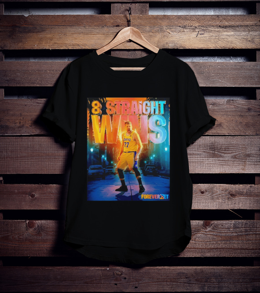 Luka Doncic Los Angeles Lakers 8 Straight Wins Forever Set Basketball T-Shirt