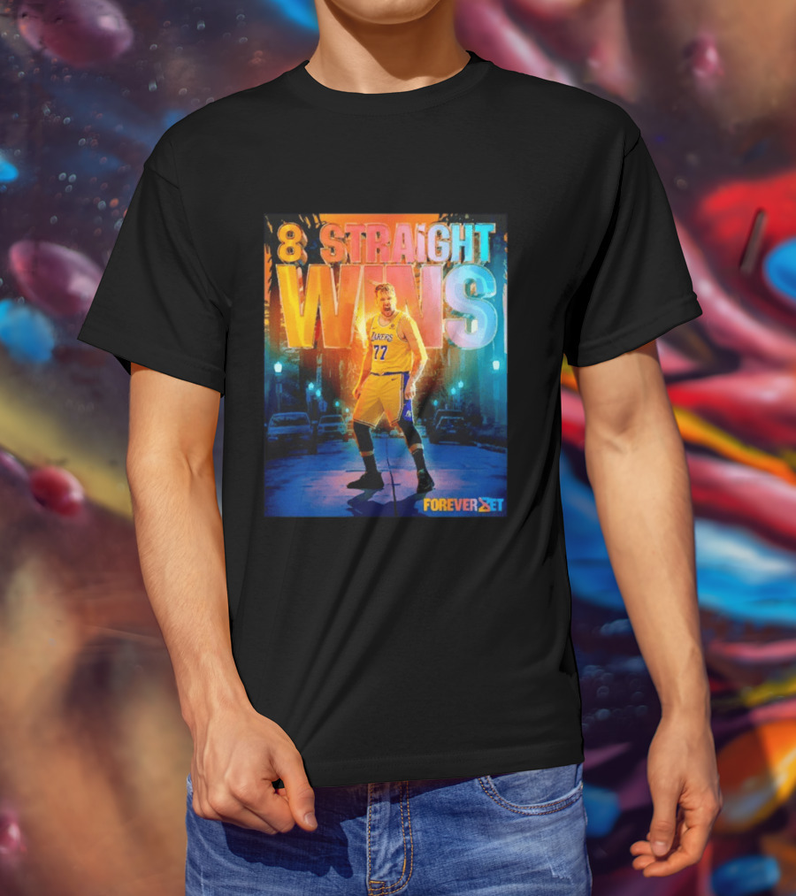 Luka Doncic Los Angeles Lakers 8 Straight Wins Forever Set Basketball T-Shirt