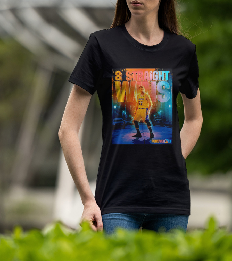 Luka Doncic Los Angeles Lakers 8 Straight Wins Forever Set Basketball T-Shirt