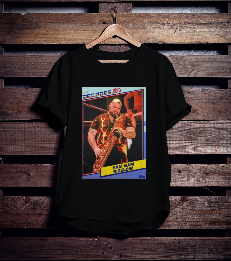 WWE Decades 80's Bam Bam Bigelow Topps Trading Card Saxophone Flame T-Shirt